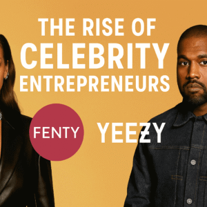 Celebrity Entrepreneurs: Building Empires Beyond Fame